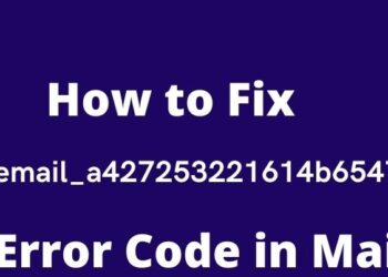 Solution of [pii_email_a427253221614b6547d5] Error Code