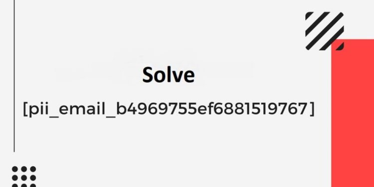 [pii_email_b4969755ef6881519767]