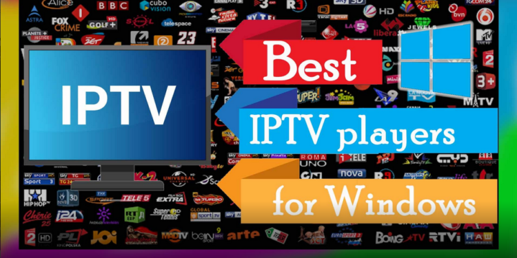 Best IPTV Players For Windows 10, 8, and 7