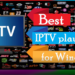 Best IPTV Players For Windows 10, 8, and 7