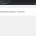 Fix: Error Establishing a Database Connection in WordPress