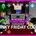 Funky Friday Codes