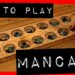 How To Play Mancala