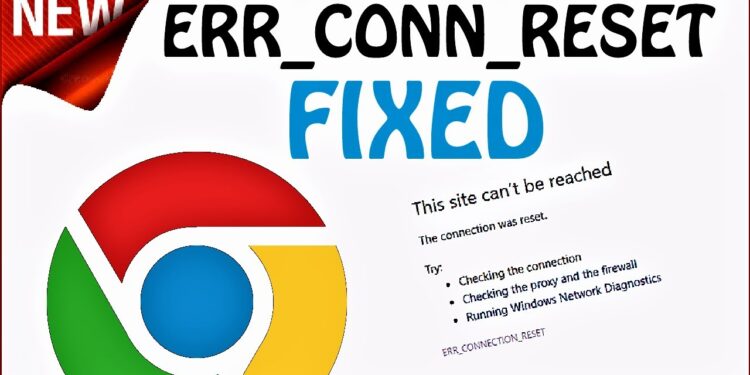 Fix: ERR_CONNECTION_RESET Error