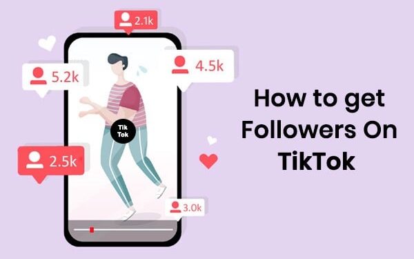 Ways to Get More Followers on TikTok