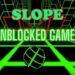 Slope Unblocked Game (Slope): An Addictive and Challenging Online Game