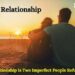 A True Relationship is two imperfect people refusi – tymoff